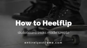 How to Heelflip
