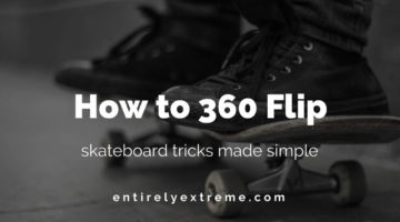How to 360 Flip